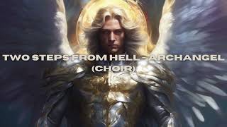 Two Steps From Hell  Archangel Choir [upl. by Lucila]