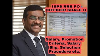 IBPS RRB PO Officer Scale I  Salary Promotion Salary Slip Allowances Selection Procedure etc [upl. by Frederique53]