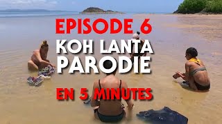 KOH LANTA  RESUME PARODIQUE EN 5 MINUTES [upl. by Eintruoc]