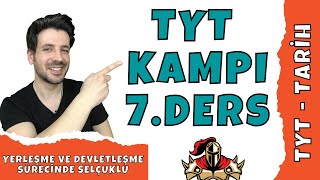 TYT Tarih Kampı  7 Ders  Yerleşme ve Devletleşme Sürecinde Selçuklu Türkiyesi  2022  YKS [upl. by Weil502]