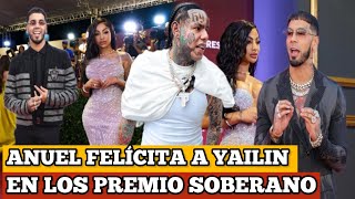 ANUEL FELÍCITA A YAILIN POR GANAR SU PRIMER PREMIO SOBERANO Y SE BURLA DE TEKASHI [upl. by Lledra]