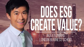 Does Having An ESG Strategy Create Business Value  Alex Edmans [upl. by Adnahsam147]