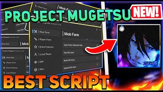 Project Mugetsu Script GUI  Hack Kill Aura Mastery Farm Auto Farm And More PASTEBIN 2024 [upl. by Ranna177]