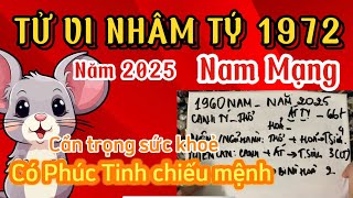 CHI TIẾT TỬ VI 1972 NHÂM TÝ NAM MẠNH NĂM 2025 [upl. by Naeroled]