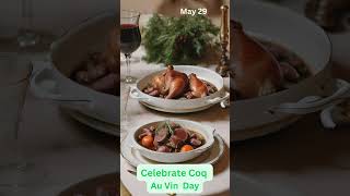 Coq Au Vin Day May 29 food [upl. by Ibson517]