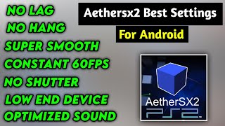 Aethersx2 Best Settings  Aethersx2 Best Settings For Low End Devices [upl. by Annait]