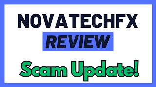 NovatechFX Update Review  What Is Going On With This Scam Must Watch [upl. by Obrien]