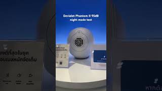 Devialet Phantom II 95dB night mode test [upl. by Kantos762]