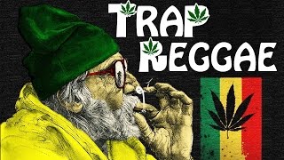 Best Trap Reggae Mix 2017 💊 Best Trap Bass amp EDM Reggae Music 💊 Legalize It 2017 [upl. by Nap]