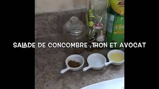 RECETTE DE SALADE DE CONCOMBREAVOCAT ET THON [upl. by Casteel]