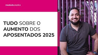 AUMENTO dos APOSENTADOS 2025 Previsões de REAJUSTE do SALÁRIO e impacto na MARGEM CONSIGNÁVEL [upl. by Nycila]