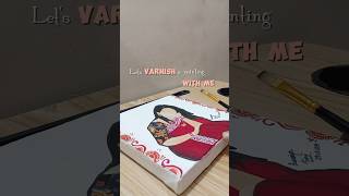 Varnish a painting 🖌️ nithurmonohor easydrawing artist easypainting artistpainting varnishing [upl. by Eojyllib]