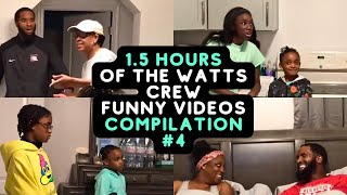 15 HOURS OF THE WATTS CREW FUNNY VIDEOS  BEST OF THE WATTS CREW COMPILATION 4 [upl. by Belita48]