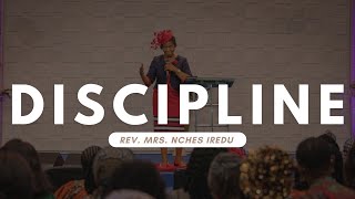 Discipline  Rev Mrs Nches Iredu [upl. by Ecnaiva]