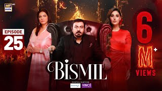 Bismil Episode 25  Digitally Presented by Sensodyne amp Vince Care 13 Nov 2024 Eng SubARY Digital [upl. by Arahsal]