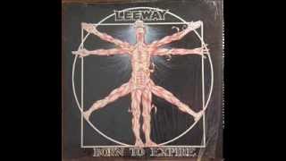 Leeway 1988 Born to Expire FULL ALBUM [upl. by Aisile961]