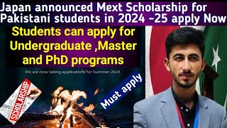 Mext Scholarship of Japan For Pakistani Students 202425 full process how to apply [upl. by Darline]