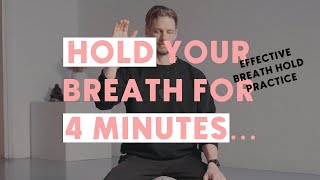 HOLD Your Breath For 4 Minutes  BREATH HOLD PRACTICE [upl. by Storfer275]