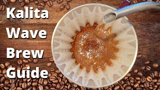 Kalita Wave Coffee Brew Method amp Tutorial 2021 [upl. by Adnirb]