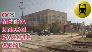 Metra Union Pacific West EB Elburn to Glen Ellyn  VirtualTrain [upl. by Donaugh759]