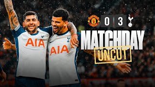 Man United 03 Tottenham Hotspur  MATCHDAY UNCUT  Behind the scenes at Old Trafford thrashing [upl. by Camroc]