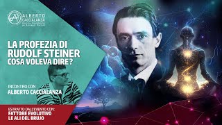 La profezia di Rudolf Steiner era rivolta ai nostri anni il ritorno di CRISTO è vicino [upl. by Ain]