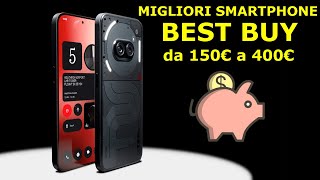 I MIGLIORI SMARTPHONE BEST BUY 2024 La Guida DEFINITIVA che NON DEVI PERDERTI [upl. by Silohcin]