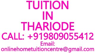 TUITION IN THARIODE for ICSE ISC CBSE NIOS STATE BOARD MATHEMATICS SCIENCE PHYSICS CHEMISTRY [upl. by Just]