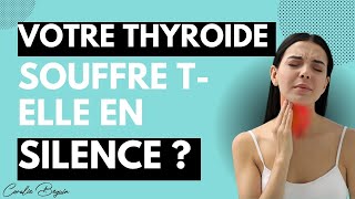 10 SYMPTÔMES qui montrent que votre THYROIDE souffre en SILENCE  Etes vous concernées [upl. by Nomyt664]