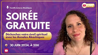 DÉCLENCHEZ VOTRE ÉVEIL SPIRITUEL GRÂCE AUX ANNALES AKASHIQUES [upl. by Pyotr]