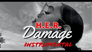 HER  Damage Instrumental [upl. by Ziul]