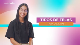 Tipos de Telas En Tus Fajas [upl. by Caryn]