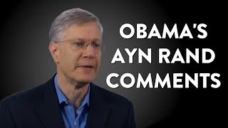 Yaron Answers Obamas Ayn Rand Comments [upl. by Tonina345]