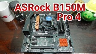 ASRock B150M Pro4 Review  Small In Size Big In Value [upl. by Monro]