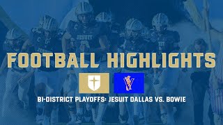 Jesuit Dallas Football  Bowie Highlights  Nov 15 2024 [upl. by Ahsuat]