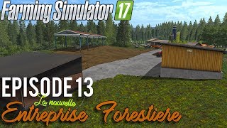 LA FIN EST PROCHE  La Nouvelle Entreprise Forestière Farming Simulator 17 [upl. by Glover725]