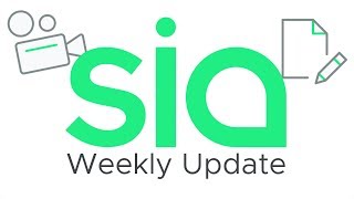 Sia Weekly Update – Week of May 7 2018 [upl. by Timoteo]