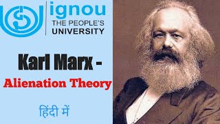 Karl Marx Theory of Alienation  Karl Marx Political Thoughts in Hindi  Political Philosophy [upl. by Ahsrop210]