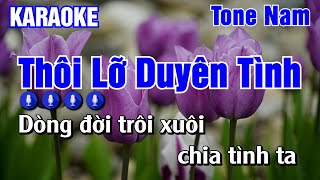 Thôi Lỡ Duyên Tình Karaoke Tone Nam  Karaoke AK [upl. by Lahcim]