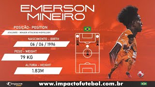 EMERSON MINEIRO  ATACANTE  WINGER  ATTACKING MIDFIELDER [upl. by Gnos]