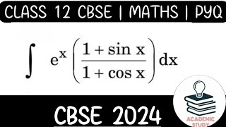 Integral of ex1sinx1cosx  PYQ Questions  CBSE Board Exam 2025  Academic Study pyq maths [upl. by Rtoip]