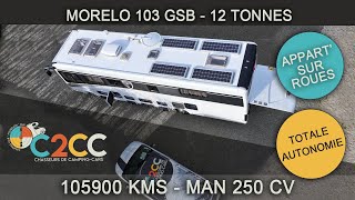 Présentation Campingcar MORELO PALACE LINER 103 GSBMAN 250 cv 2014  VENDU [upl. by Drahser]