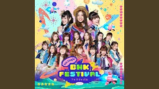 BNK Festival Off Vocal Version [upl. by Yddet]