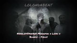 harlemspartans MizOrMac x Loski x Blanco Fields [upl. by Atteroc]