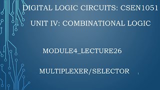 Module4lecture26 MUX operation [upl. by Dorthea715]