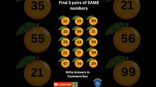 Find 3 pairs of Same Numbers  Only a Genius can Find Them  Hard Level [upl. by Anos]