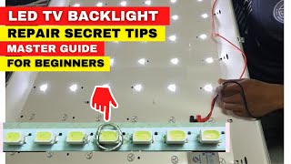 LED TV Backlight Repair Secret Tips  Master Guide for Beginners [upl. by Leiva]