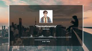 quotThermodynamicsquot  RapForNerds Original [upl. by Aramaj]