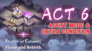 Sword of Convallaria  Shadow of Calamity Act 6 Extra Condition Assist Mode [upl. by Terence495]