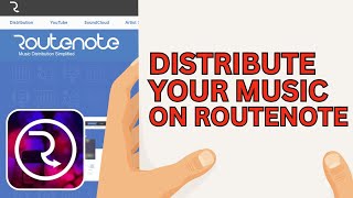 How to Upload A Song On Routenote [upl. by Lalage]